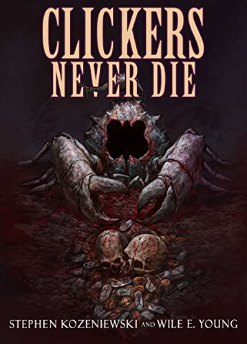Clickers Never Die book cover