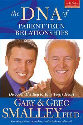 The DNA of Parent-Teen Relationships book cover