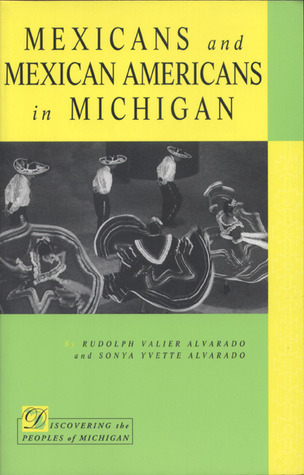 Mexicans and Mexican Americans in Michigan book cover