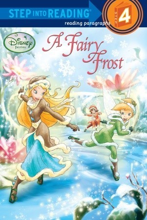 A Fairy Frost (Disney Fairies) book cover