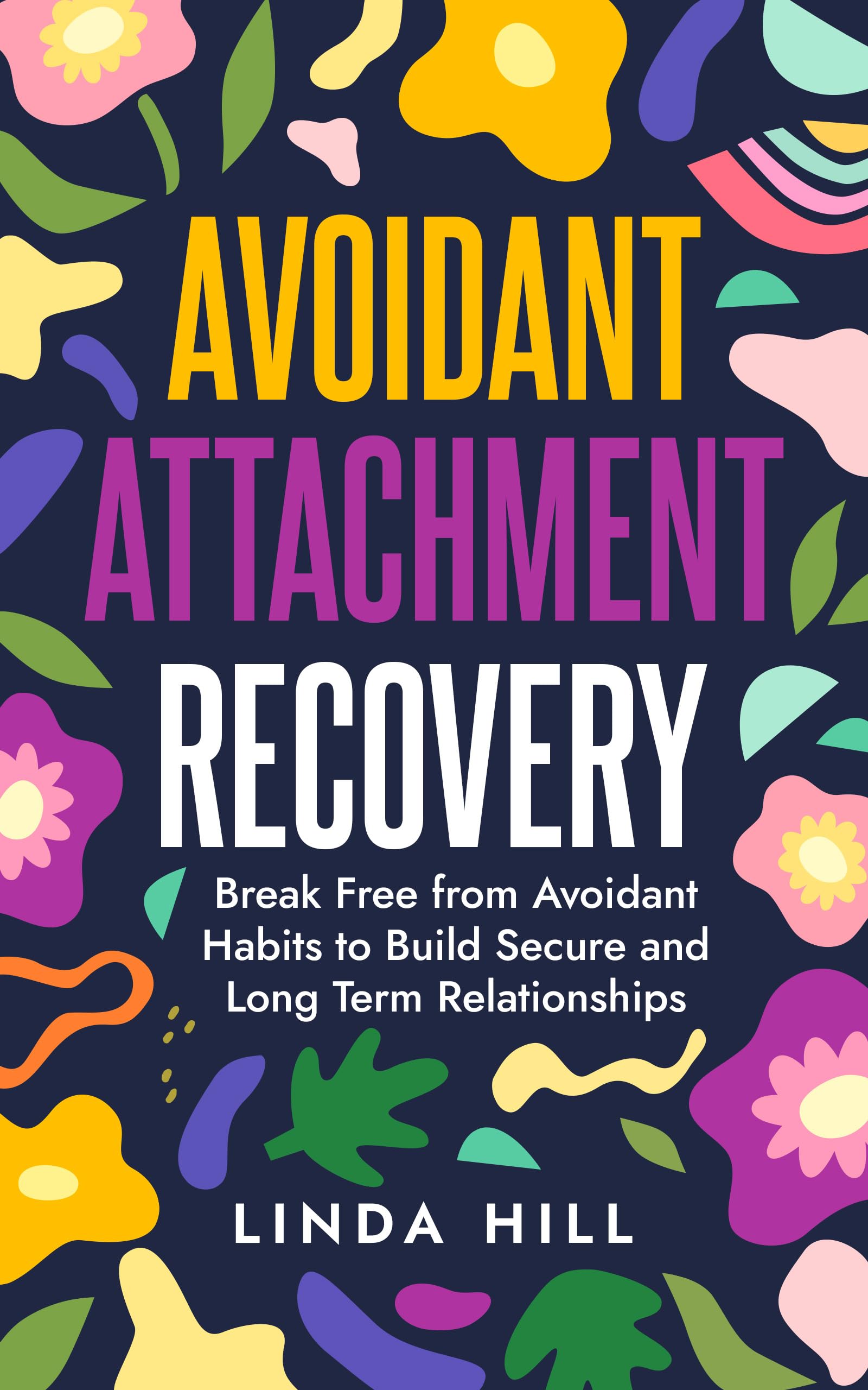 Avoidant Attachment Recovery book cover