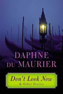 Don't Look Now and Other Stories book cover