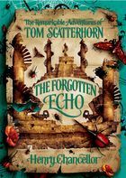The Remarkable Adventures of Tom Scatterhorn book cover 3