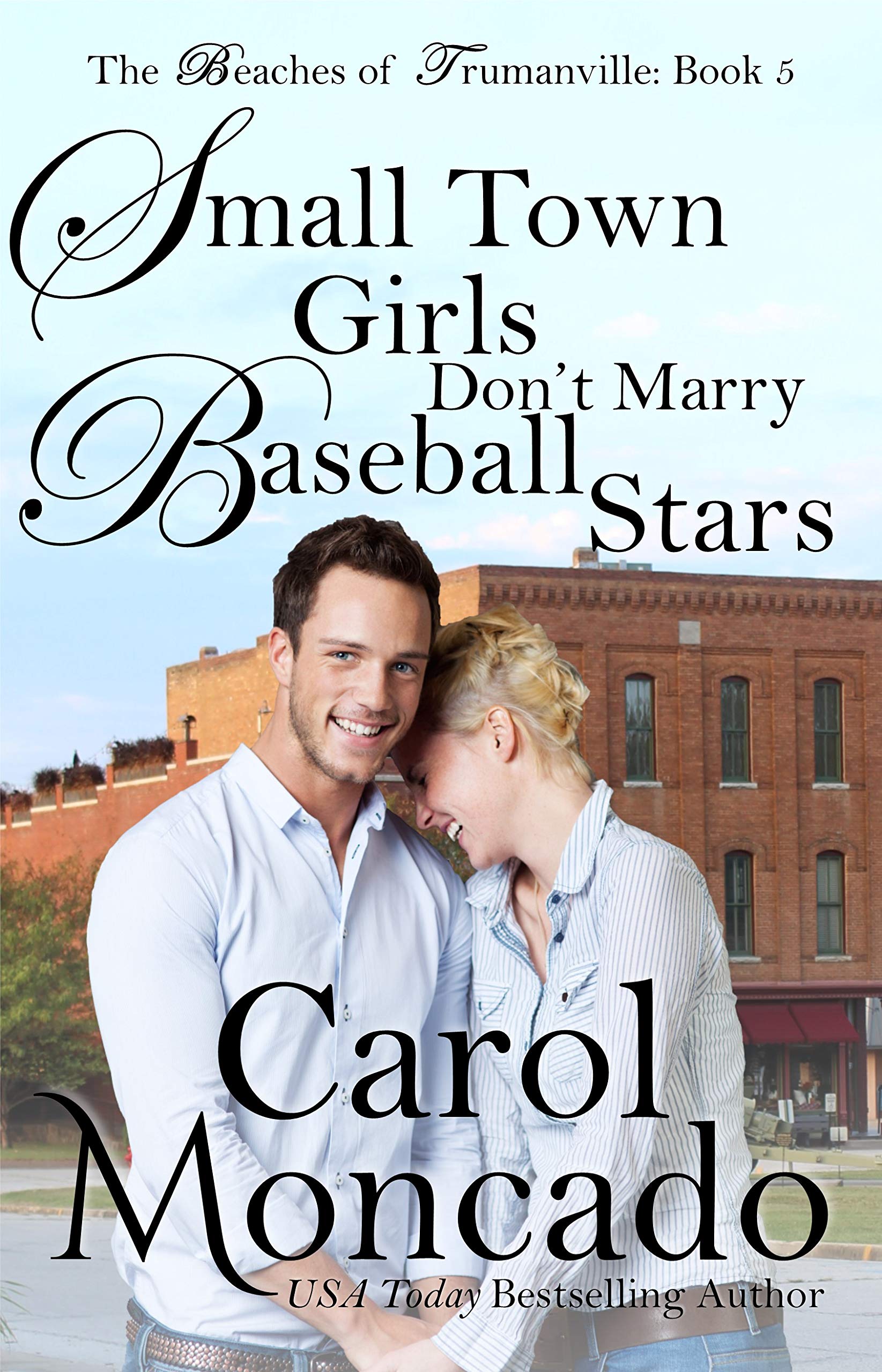 Small Town Girls Don't Marry Baseball Stars book cover