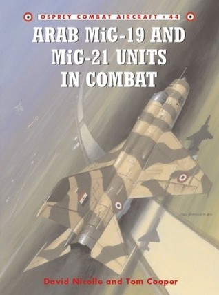 Arab MiG-19 & MiG-21 Units in Combat book cover