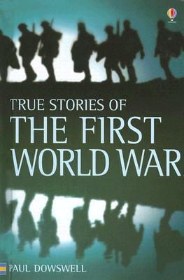 True Stories of the First World War book cover