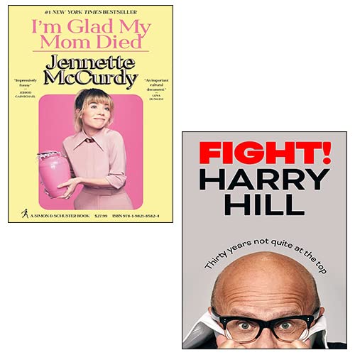 I'm Glad My Mom Died By Jennette McCurdy, Fight! book cover