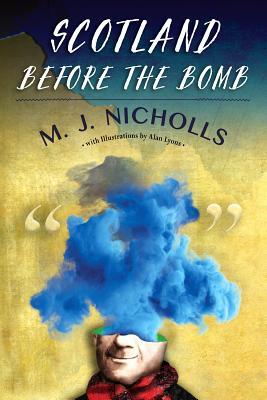 Scotland Before the Bomb book cover