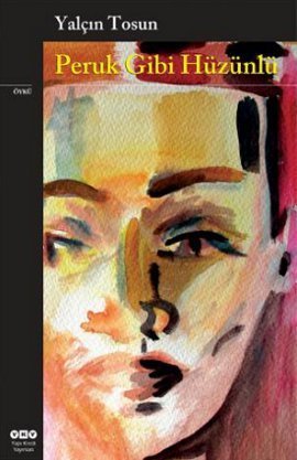 Peruk Gibi Hüzünlü book cover