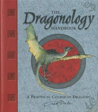 The Dragonology Handbook book cover