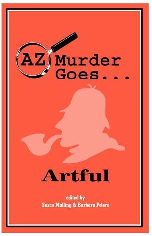 AZ Murder Goes... Artful book cover