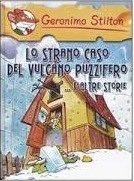 Lo strano caso del vulcano puzzifero... e altre storie book cover
