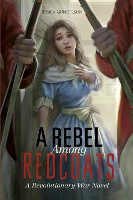 A Rebel Among Redcoats book cover