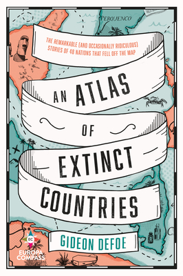 An Atlas of Extinct Countries book cover