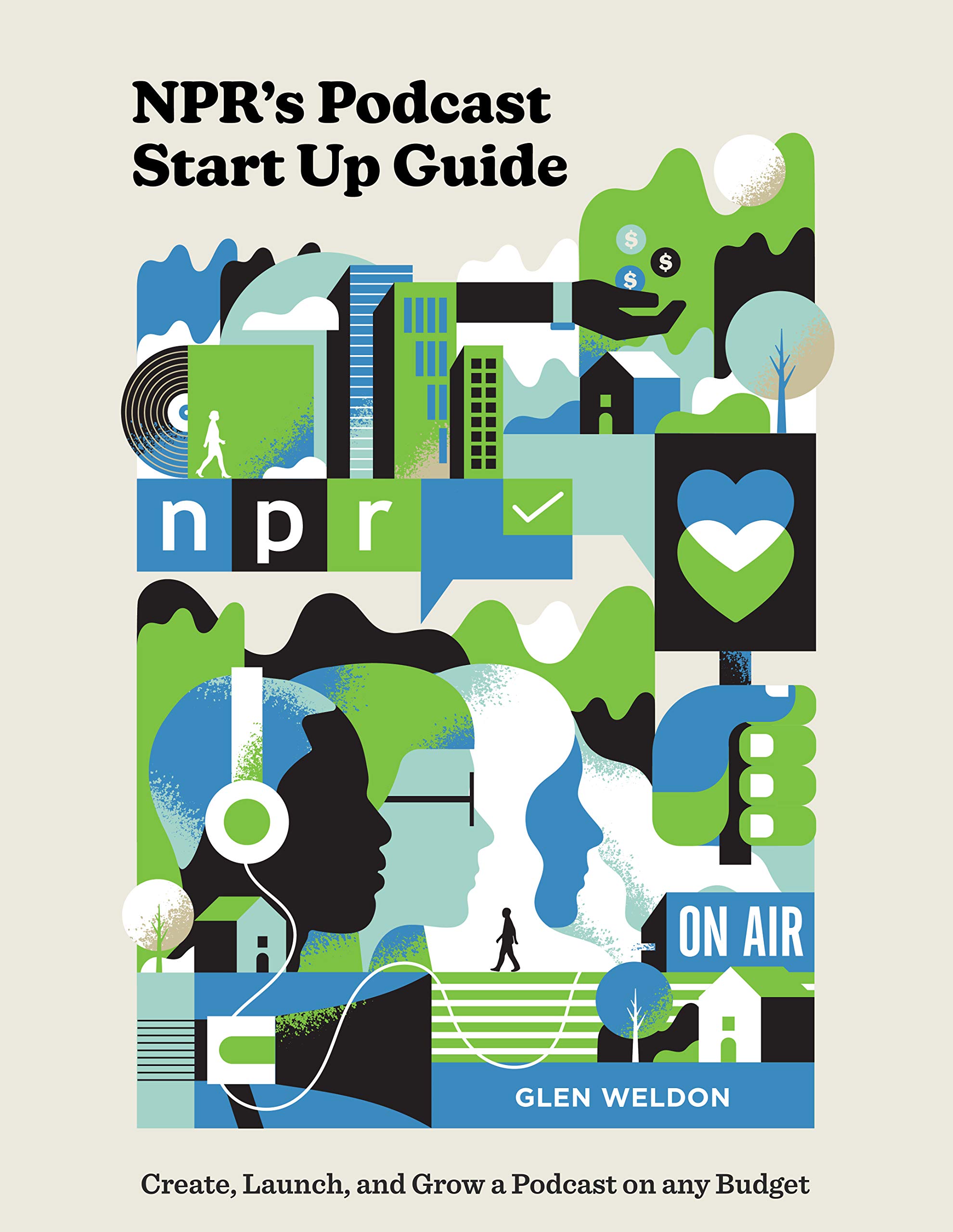 NPR's Podcast Start Up Guide book cover