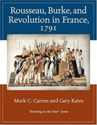 Rousseau, Burke, and Revolution in France, 1791 book cover