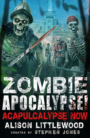 Zombie Apocalypse! Acapulcalypse Now! book cover