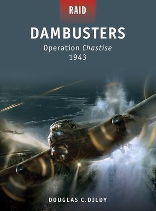 Dambusters - Operation Chastise 1943 book cover