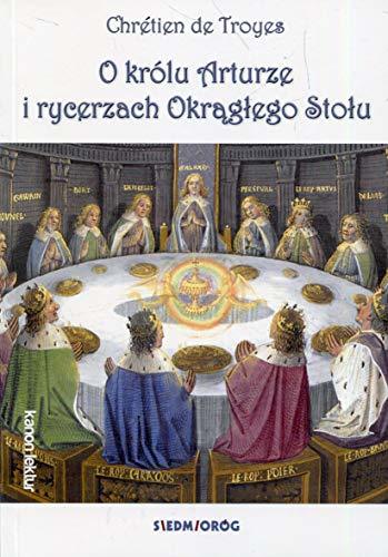 O krolu Arturze i rycerzach Okraglego Stolu book cover