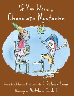 If You Were a Chocolate Mustache book cover