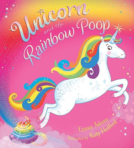 Unicorn and the Rainbow Poop book cover