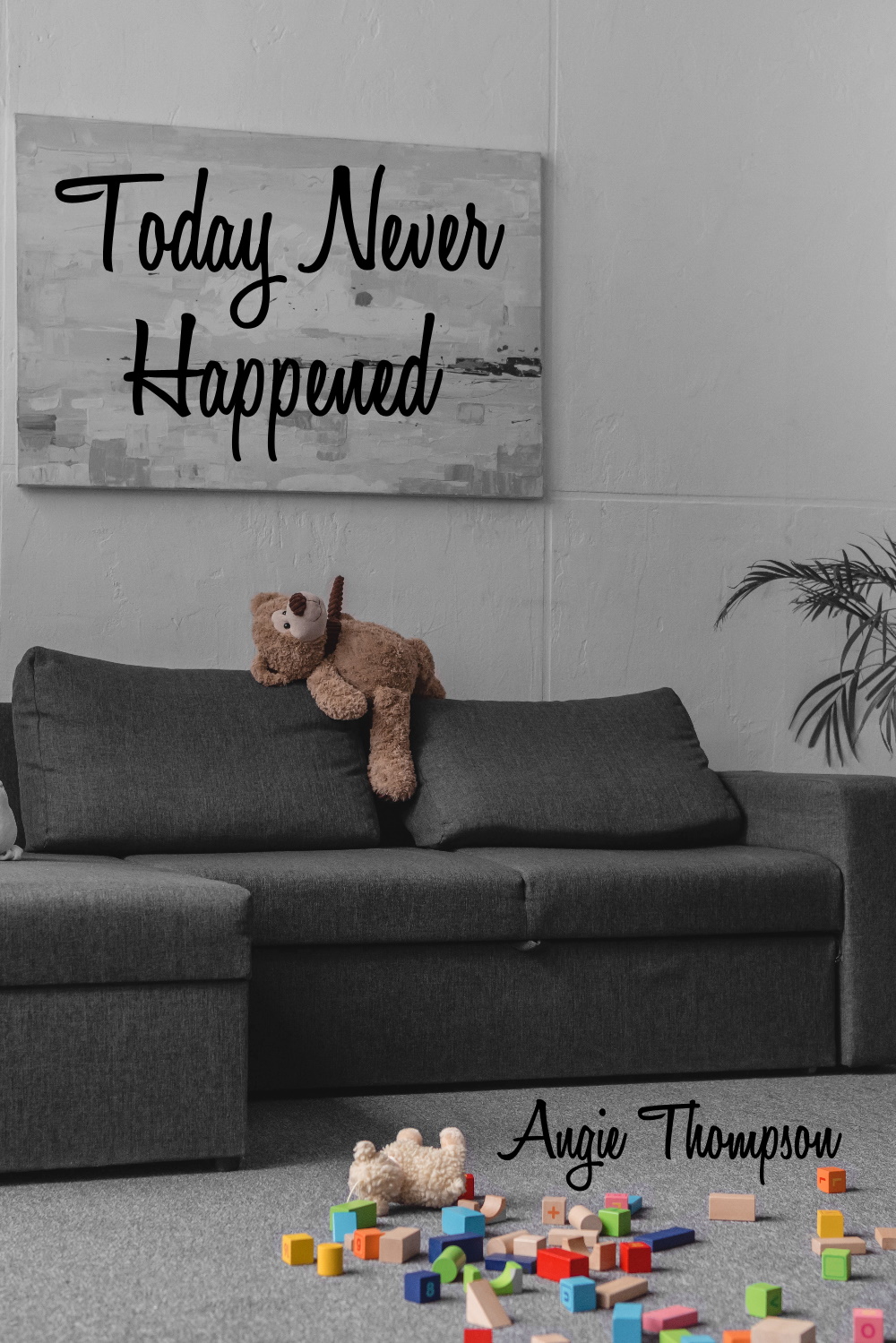 Today Never Happened book cover