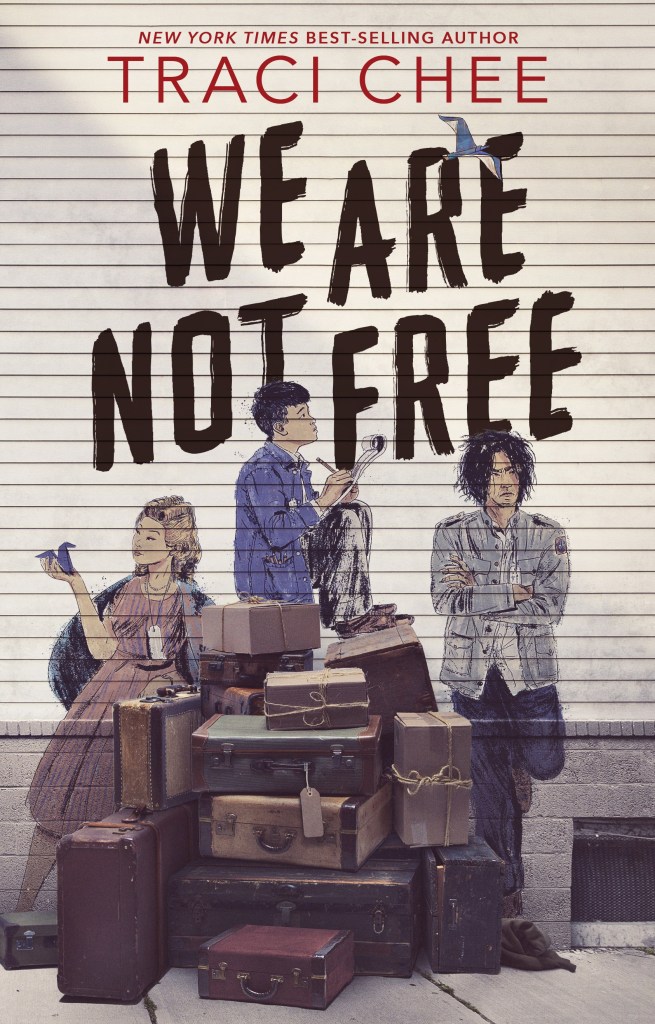 We Are Not Free book cover