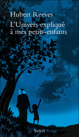 L'Univers expliqué à mes petits-enfants book cover