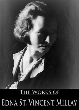 The Works of Edna St. Vincent Millay book cover