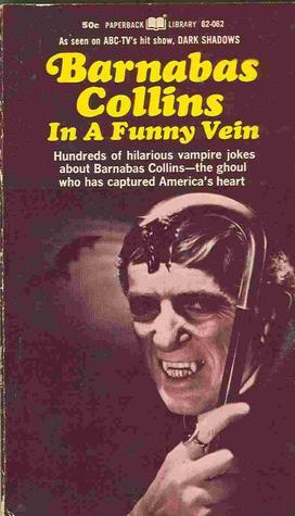 Barnabas Collins in a Funny Vein book cover