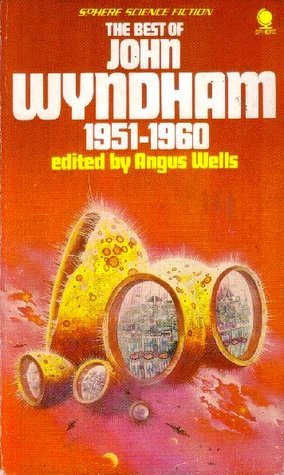 The Best Of John Wyndham, 1951-1960 book cover