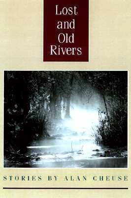 Lost and Old Rivers book cover