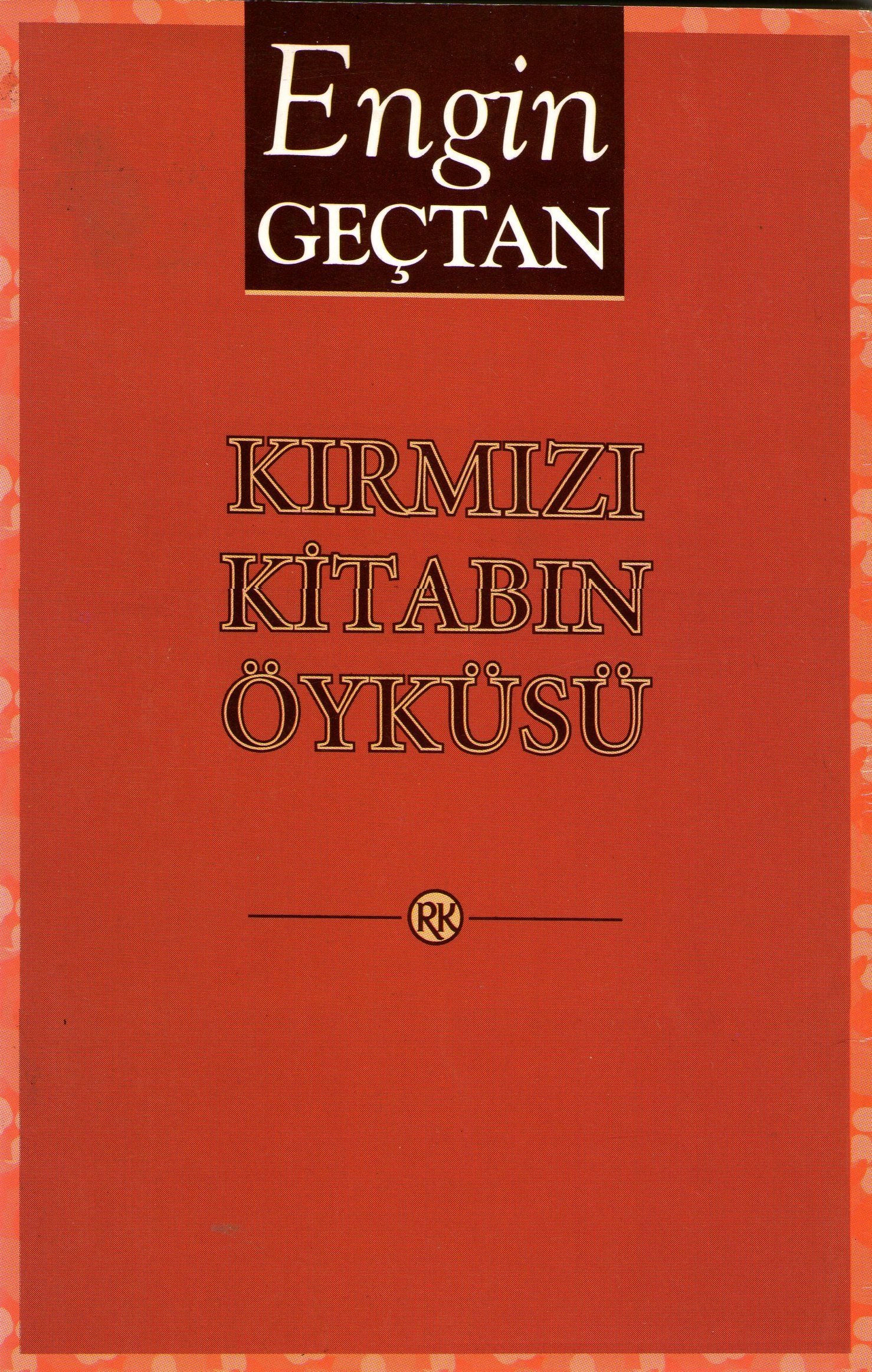Kırmızı Kitabın Öyküsü book cover