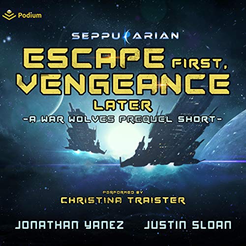 Escape First, Vengeance Later book cover