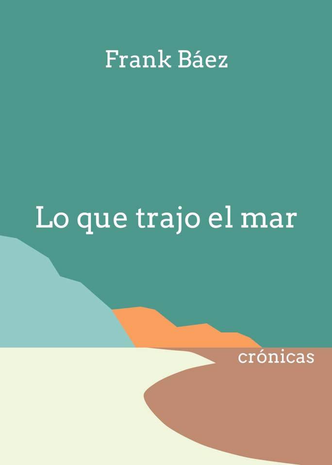 Lo que trajo el mar book cover