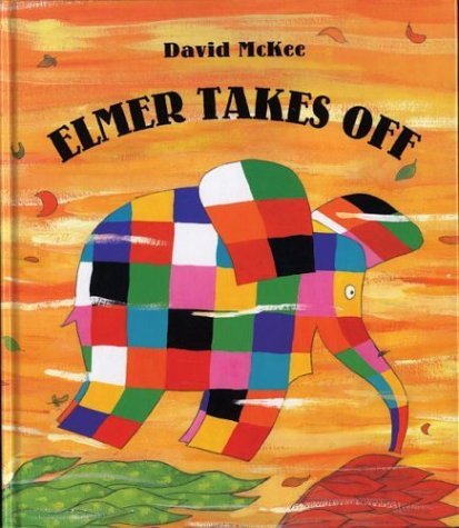 Elmer Takes Off book cover