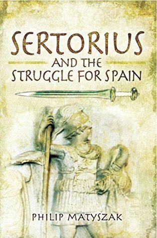 Sertorius and the Struggle for Spain book cover
