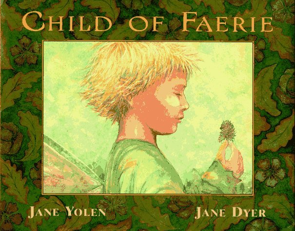 Child of Faerie, Child of Earth book cover