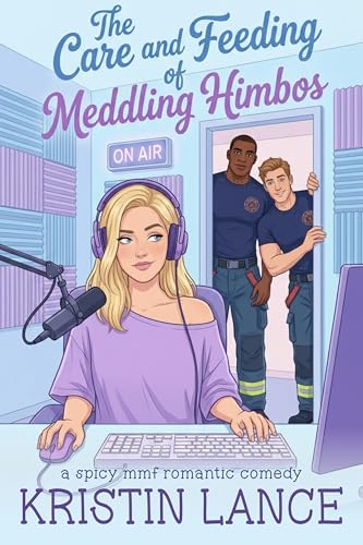 The Care and Feeding of Meddling Himbos book cover