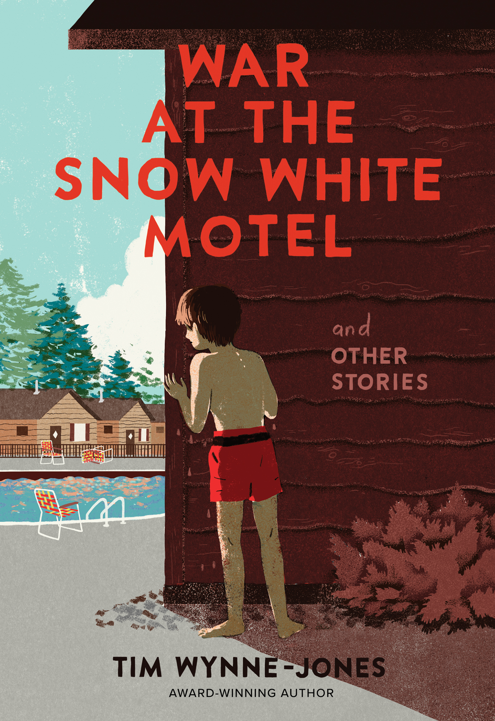 War at the Snow White Motel and Other Stories book cover
