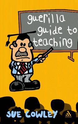 The Guerilla Guide to Teaching book cover
