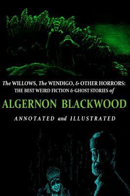 The Willows, The Wendigo, and Other Horrors book cover