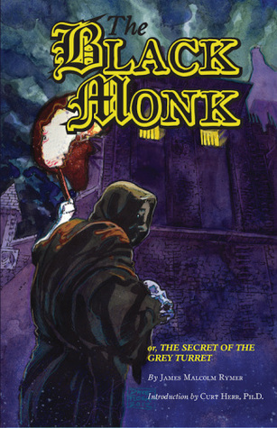 The Black Monk; or, The Secret of the Grey Turret book cover
