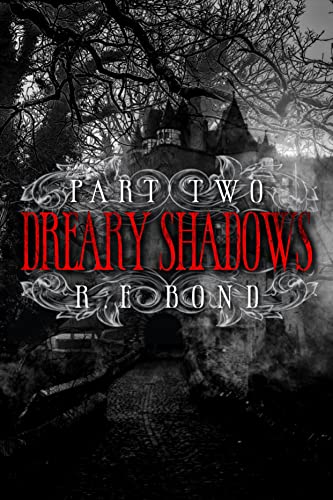 Dreary Shadows Part Two book cover