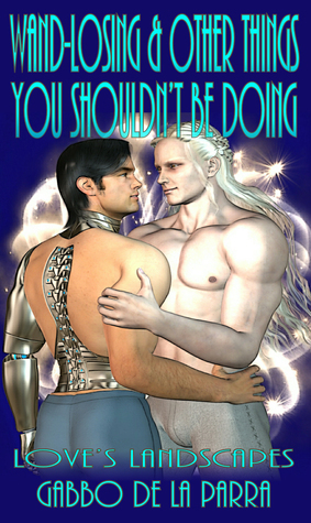 Wand-Losing & Other Things You Shouldn't Be Doing book cover