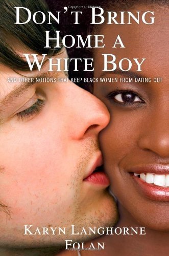 Don't Bring Home a White Boy book cover