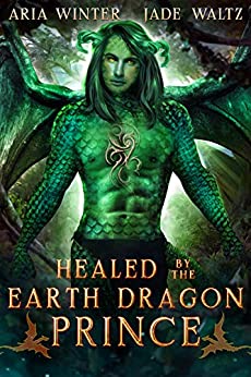 Healed by the Earth Dragon Prince book cover