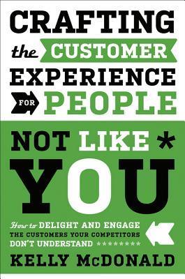 Crafting the Customer Experience For People Not Like You book cover