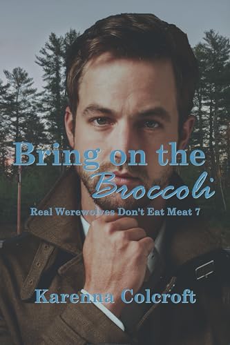 Bring on the Broccoli book cover