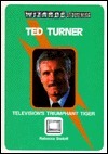Ted Turner, Television's Triumphant Tiger book cover